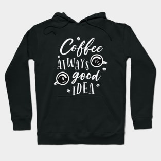 Quotes Coffe Hoodie